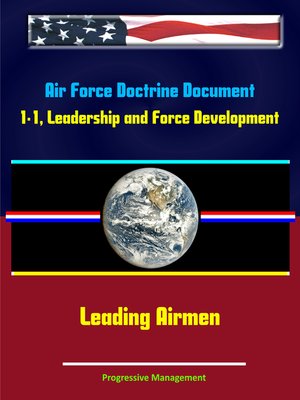 cover image of Air Force Doctrine Document 1-1, Leadership and Force Development
